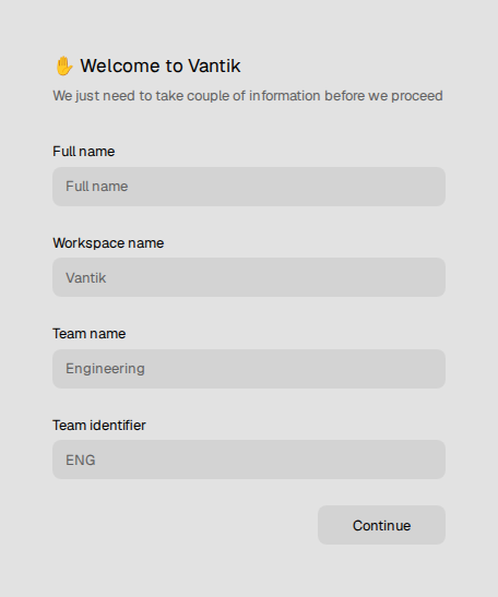 The onboarding form for a new account and its
workspace